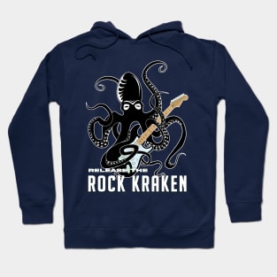 Release the rock kraken Hoodie